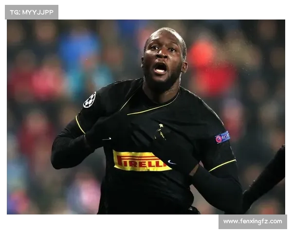 从多重因素解析卢卡库加盟曼联的深层原因与职业选择逻辑