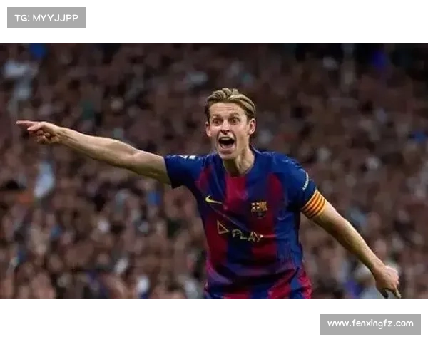 德容伤病影响分析及巴萨阵容变动对球队战术调整的深度剖析